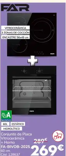 Conforama FAR Conjunto de Placa Vitrocerámica + Horno FA-BIVOB-2025, oferta