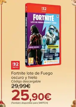 Carrefour NINTENDO SWITCH Fortnite lote de Fuego oscuro y hielo oferta