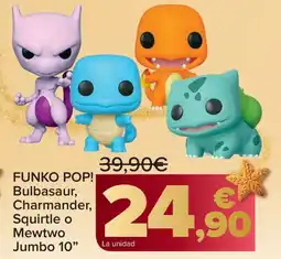 Carrefour FUNKO POP! Bulbasaur, Charmander, Squirtle o Mewtwo Jumbo 10" oferta