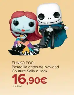 Carrefour FUNKO POP! Pesadilla antes de Navidad Couture Sally o Jack oferta