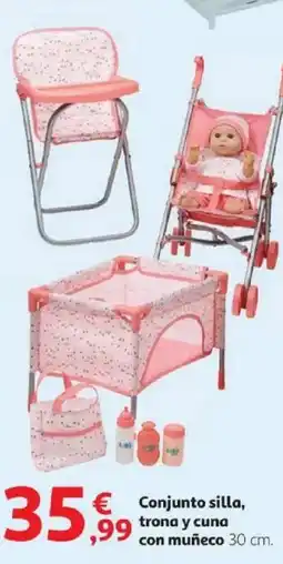Alcampo € Conjunto silla trona y cuna con muñeco oferta