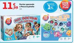 Alcampo ONE TWO FUN Doctor operando o Pesca la piraña oferta