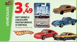 Alcampo Hot wheels colección fast&furious o vintage oferta