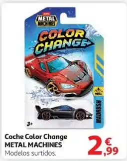Alcampo METAL MACHINES Coche Color Change oferta