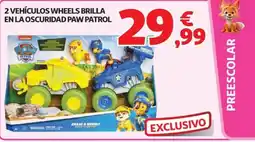 Alcampo PAW PATROL 2 vehículos wheels brilla en la oscuridad oferta