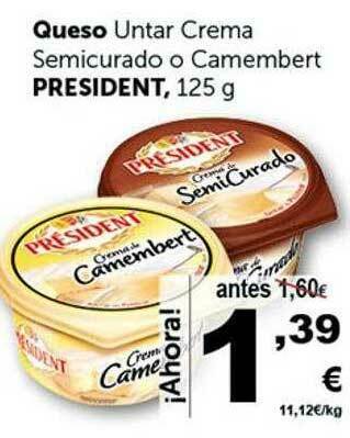 Masymas Queso Untar Crema Semicurado O Camembert President oferta
