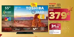Carrefour TOSHIBA TV 55' 55QV3463DG oferta