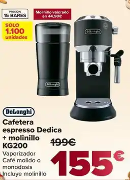 Carrefour DELONGHI Cafetera espresso Dedica + molinillo KG200 oferta
