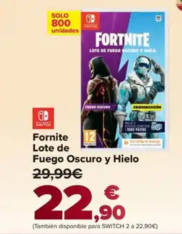 Carrefour Fornite Lote de Fuego Oscuro y Hielo oferta
