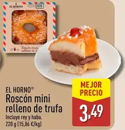 ALDI EL HORNO Roscón mini relleno de trufa oferta