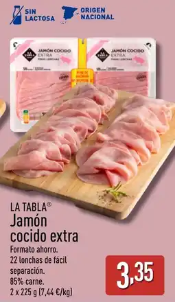 ALDI LA TABLA Jamón cocido extra oferta