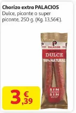 Alcampo PALACIOS Chorizo extra oferta