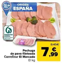 Carrefour Market Carrefour - pechuga de pavo fileteada el mercado oferta