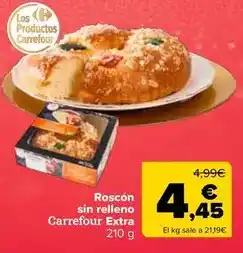 Carrefour Market Carrefour - roscon sin relleno extra oferta