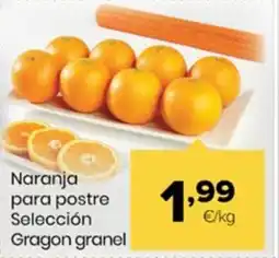 Autoservicios Familia Naranja para postre Selección Gragon granel oferta