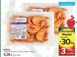 Caprabo EROSKI Llagostins cuits, 30-40 unitats oferta