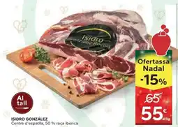 Caprabo ISIDRO GONZÁLEZ Centre d'espatlla, 50% raça ibèrica oferta