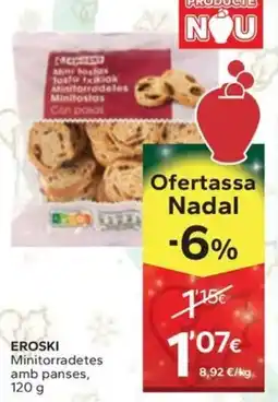 Caprabo EROSKI Minitorradetes amb panses oferta