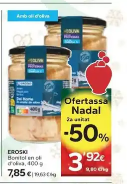 Caprabo EROSKI Bonítol en oli d'oliva oferta