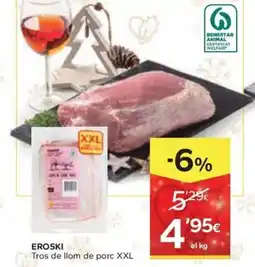 Caprabo EROSKI Tros de llom de porc oferta