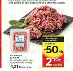 Caprabo EROSKI Picada de porc i boví, burger meat oferta