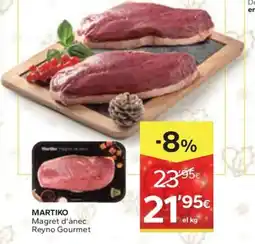 Caprabo MARTIKO Magret d'ànec Reyno Gourmet oferta