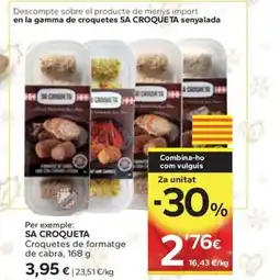 Caprabo SA CROQUETA Croquetes de formatge de cabra oferta