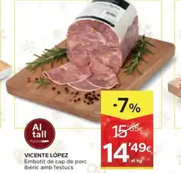 Caprabo VICENTE LÓPEZ Embotit de cap de porc ibèric amb festucs oferta