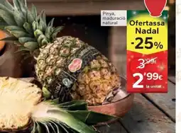 Caprabo Pinya, maduració natural oferta