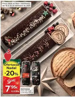 Caprabo PASTESANA Tronc de trufa o de nata oferta