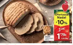 Caprabo EROSKI Pa de pagès oferta