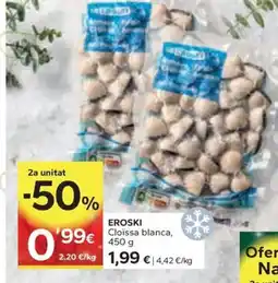 Caprabo EROSKI Cloïssa blanca oferta
