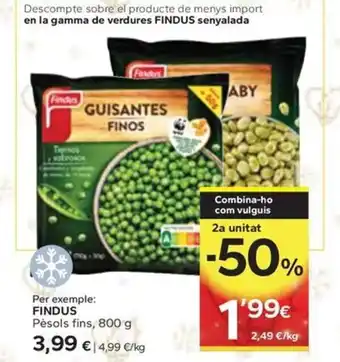 Caprabo FINDUS Pèsols fins oferta