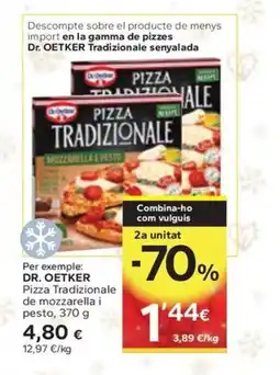 Caprabo DR. OETKER Pizza Tradizionale de mozzarella i pesto oferta