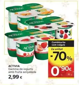 Caprabo ACTIVIA Gamma de iogurts amb fruita senyalada oferta