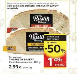 Caprabo THE RUSTIK BAKERY Pa amb massa mare oferta