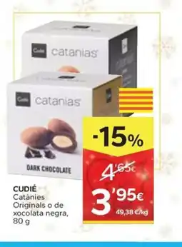 Caprabo CUDIÉ Catànies Originals o de xocolata negra oferta
