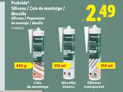 Lidl PARKSIDE Silicona / Cola de muntatge / Massilla oferta