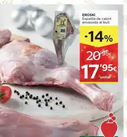 Caprabo EROSKI Espatlla de cabrit envasada al buit oferta