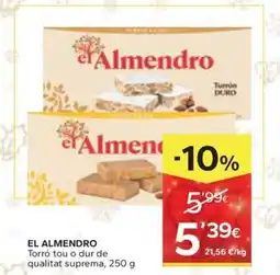 Caprabo EL ALMENDRO Torró tou o dur de qualitat suprema oferta