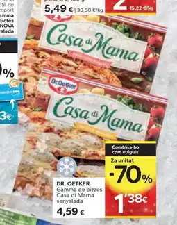 Caprabo DR. OETKER Gamma de pizzes Casa di Mama senyalada oferta