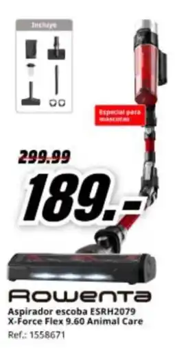 MediaMarkt ROWENTA Aspirador escoba ESRH2079 X-Force Flex 9.60 Animal Care oferta