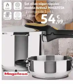 Alcampo MAGEFESA Set ollas súper rápidas modelo Activa2 oferta