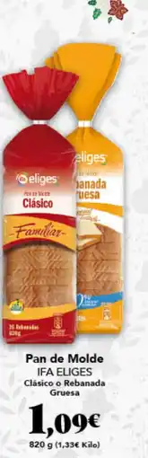 Gadis IFA ELIGES Pan de Molde Clásico o Rebanada Gruesa oferta