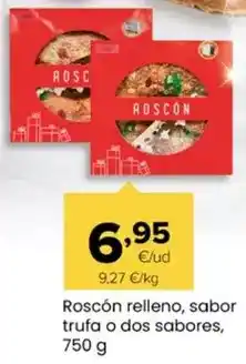 Autoservicios Familia Roscón relleno, sabor trufa o dos sabores oferta