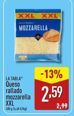 ALDI LA TABLA Queso rallado mozzarella XXL oferta
