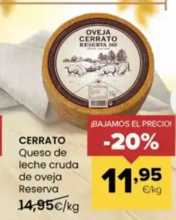 Autoservicios Familia CERRATO Queso de leche cruda de oveja Reserva oferta