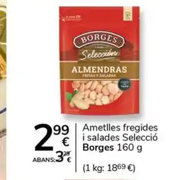 Supermercados Charter BORGES Ametlles fregides i salades Selecció oferta