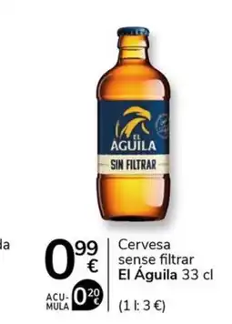 Supermercados Charter El ÁGUILA Cervesa torrada sense filtrar oferta