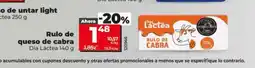Dia DIA LÁCTEA Rulo de queso de cabra oferta